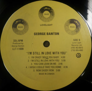 George Banton - I'm Still In Love With You