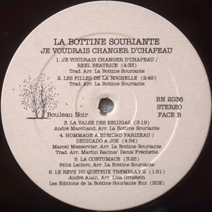 La Bottine Souriante - Je Voudrais Changer D'Chapeau