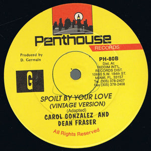 Carol Gonzalez - Spoilt By Your Love