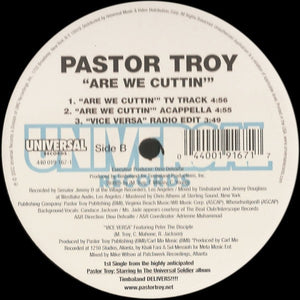 Pastor Troy - Are We Cuttin' - 2002