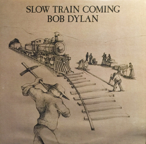 Bob Dylan - Slow Train Coming Vinyl Record