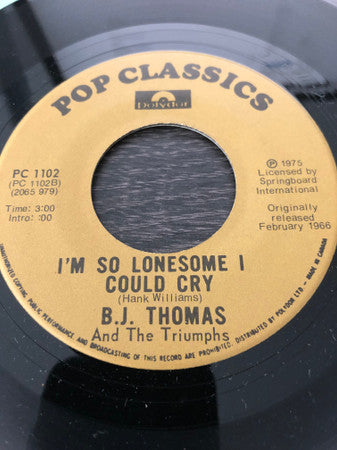 B.J. Thomas - Rock And Roll Lullaby / I'm So Lonesome I Could Cry - 1975