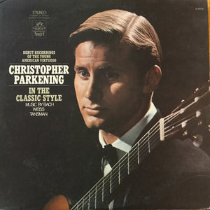 Christopher Parkening - In The Classic Style