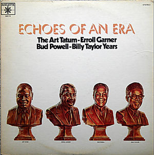 Art Tatum / Erroll Garner / Bud Powell / Billy Taylor - The Art Tatum - Erroll Garner - Bud Powell - Billy Taylor Years -