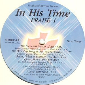 Maranatha Singers, The - In His Time: Praise 4 - 1980