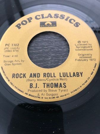 B.J. Thomas - Rock And Roll Lullaby / I'm So Lonesome I Could Cry - 1975