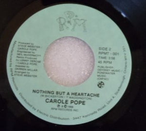 Carole Pope - Nothing But A Heartache / I'm Not Blind