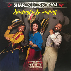 Sharon, Lois & Bram Featuring Bill Usher - Singing 'N Swinging - 1980