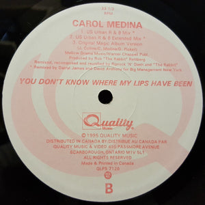 Carol Medina - You Don't Know Where My Lips Have Been
