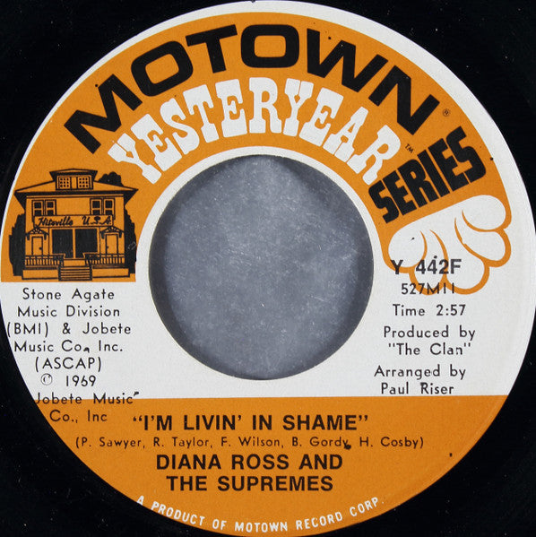The Supremes - I'm Livin' In Shame / Someday We'll Be Together