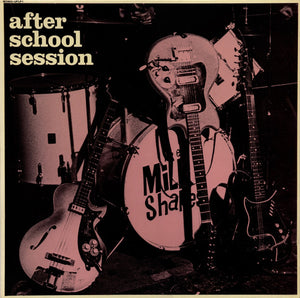Thee Milkshakes - After School Session - 1983