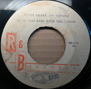 Keith & Enid - It's Only A Pity / Never Leave My Throne