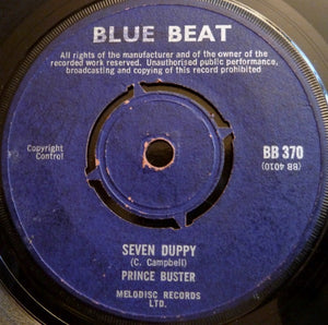 Prince Buster - Shanty Town / Seven Duppy - 1967