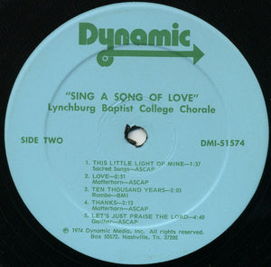 Lynchburg Baptist College Chorale - Sing A Song Of Love - 1974