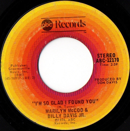 Marilyn McCoo & Billy Davis Jr. - I Hope We Get To Love In Time / I'm So Glad I Found You