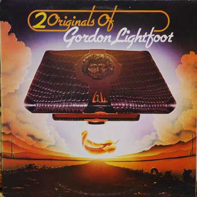 Gordon Lightfoot - 2 Originals Of Gordon Lightfoot - 1975