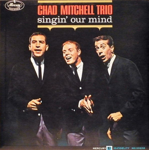 The Chad Mitchell Trio - Singin' Our Mind Vinyl Record