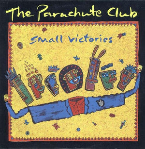 The Parachute Club - Small Victories 1986 - Quarantunes
