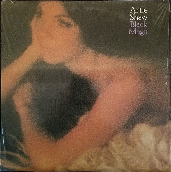 Artie Shaw And His Orchestra - Black Magic - 1973
