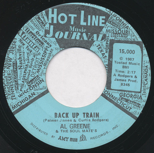 Al Greene & The Soul Mates - Back Up Train / Don't Leave Me