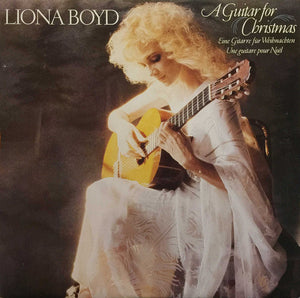 Liona Boyd - A Guitar For Christmas = Une Guitare Pour Noël = Eine Gitarre Für Weihnachten - 1981