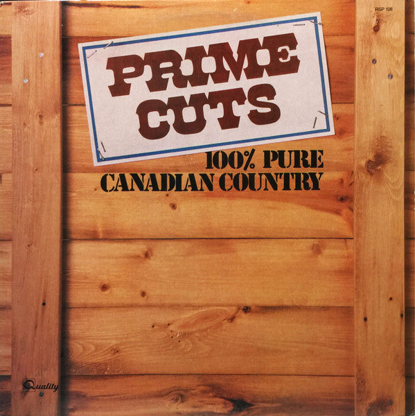 Various - Prime Cuts 100% Pure Canadian Country