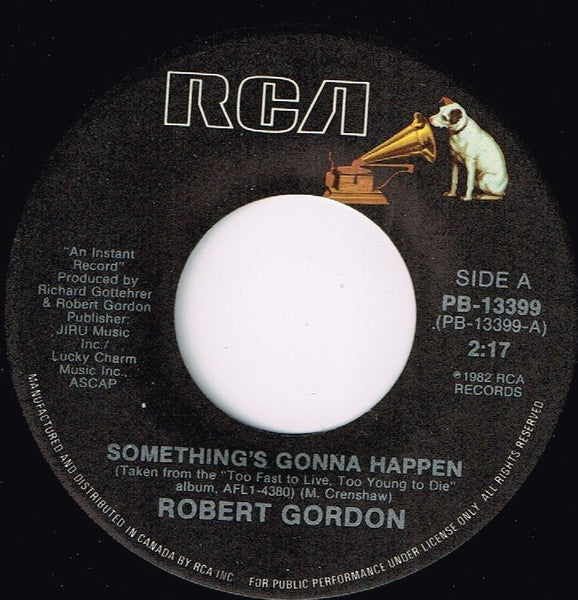 Robert Gordon - Something's Gonna Happen - 1982
