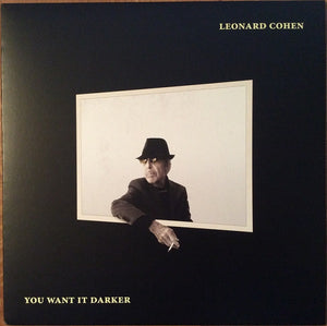 Leonard Cohen - You Want It Darker