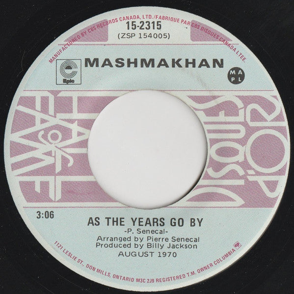 Mashmakhan / Christie - As The Years Go By / Yellow River -