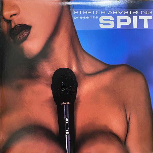 Stretch Armstrong - Spit