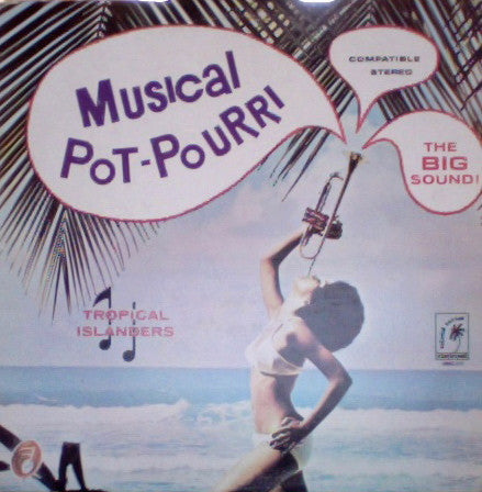 Tropical Islanders, The - Musical Pot-Pourri - 1970