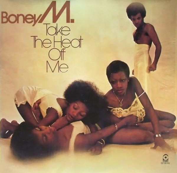 Boney M. - Take The Heat Off Me - 1976