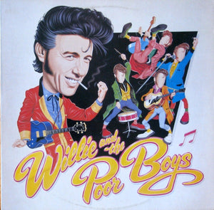 Willie And The Poor Boys - Willie And The Poor Boys - 1985