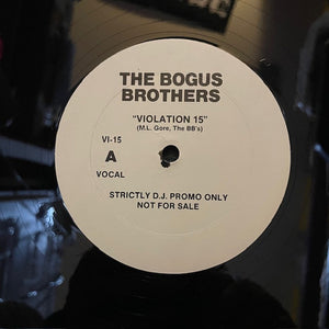 The Bogus Brothers - Violation 15