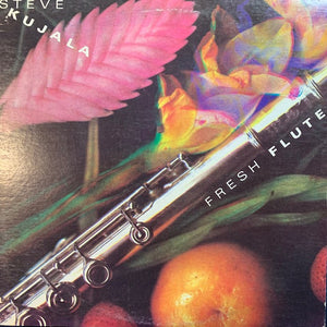 Steve Kujala - Fresh Flute