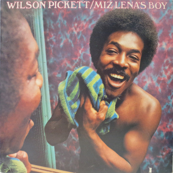 Wilson Pickett - Miz Lena's Boy - 1973
