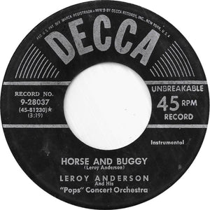 Leroy Anderson And His "Pops" Concert Orchestra - The Penny-Whistle Song / Horse And Buggy - 1952