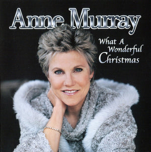 Anne Murray - What A Wonderful Christmas (CD) - 2001