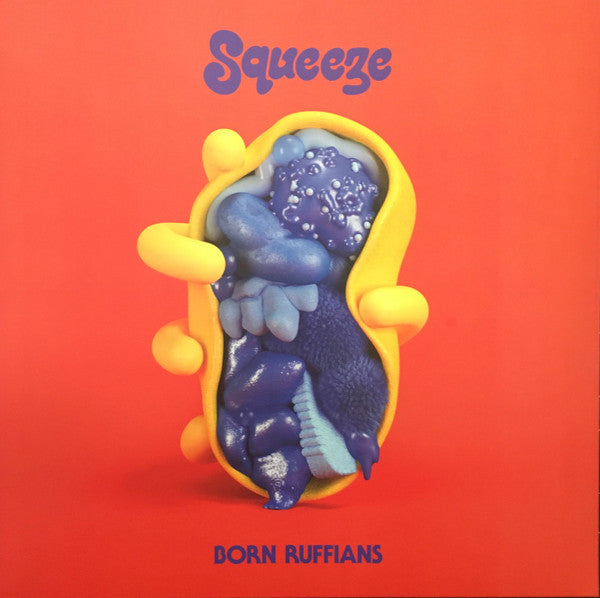 Born Ruffians - Squeeze