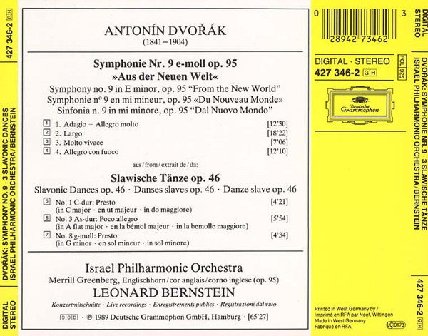 Antonín Dvořák, Israel Philharmonic Orchestra, Leonard Bernstein - Symphony No. 9 »Aus Der Neuen Welt = From The New World = Du Nouveau Monde«, 3 Slawische Tänze = 3 Slavonic Dances = 3 Danses Slaves (CD) - 1989