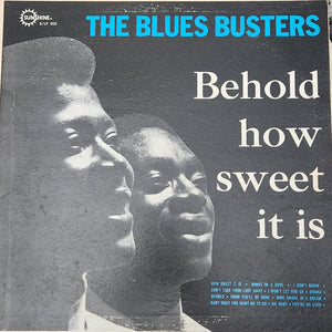 The Blues Busters - Behold...How Sweet It Is