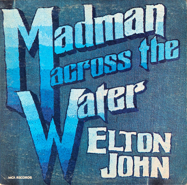 Elton John - Madman Across The Water -