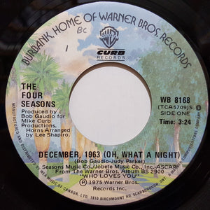 Four Seasons, The - December, 1963 (Oh, What A Night) - 1975