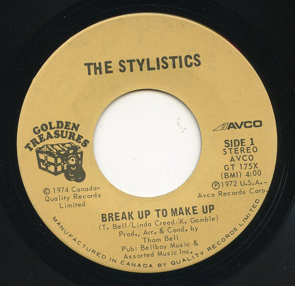 The Stylistics - Break Up To Make Up / You'll Never Get To Heaven (If You Break My Heart)
