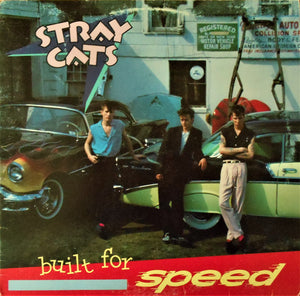 Stray Cats - Built For Speed - 1982