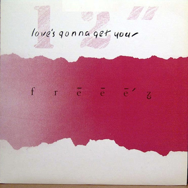 Freeez - Love's Gonna Get You