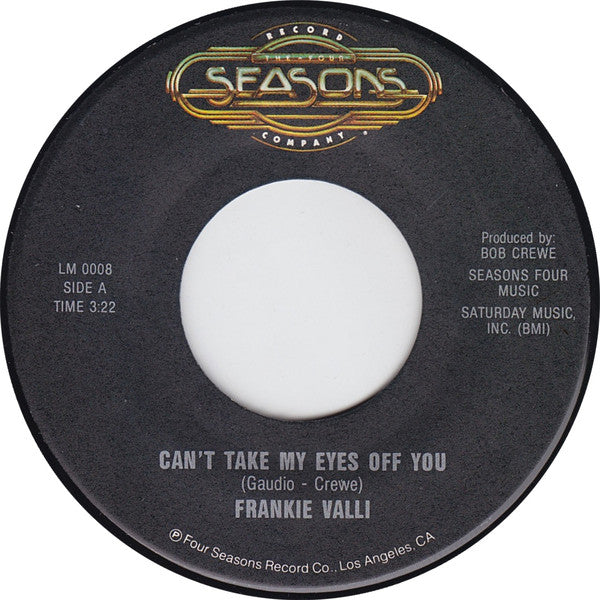 Frankie Valli - Can't Take My Eyes Off You / To Give (The Reason I Live) -