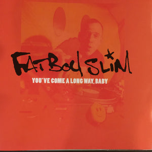 Fatboy Slim - You've Come A Long Way, Baby - 2018