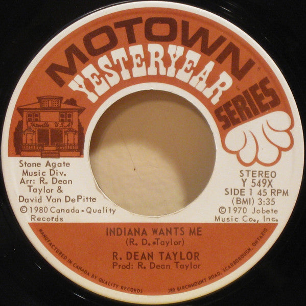 R. Dean Taylor - Gotta See Jane / Indiana Wants Me