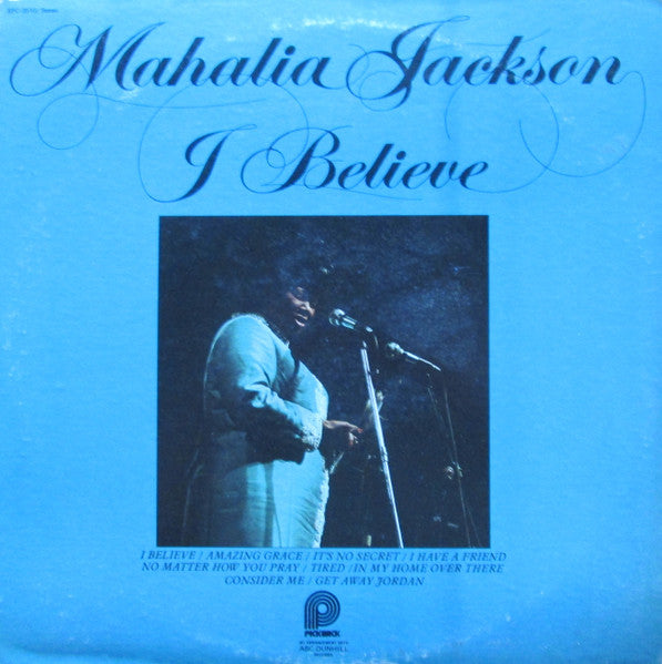 Mahalia Jackson - I Believe - 1974